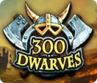 เกมส์ 300 Dwarves