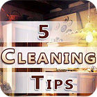 เกมส์ Five Cleaning Tips เกมส์ Five Cleaning Tips