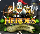 เกมส์ Age of Heroes: The Beginning เกมส์ Age of Heroes: The Beginning