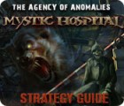 เกมส์ The Agency of Anomalies: Mystic Hospital Strategy Guide