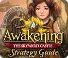 เกมส์ Awakening: The Skyward Castle Strategy Guide