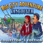 เกมส์ Big City Adventure: Vancouver Collector's Edition