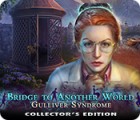 เกมส์ Bridge to Another World: Gulliver Syndrome Collector's Edition