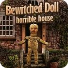 เกมส์ Bewitched Doll: Horrible House