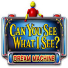 เกมส์ Can You See What I See? Dream Machine