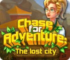 เกมส์ Chase for Adventure: The Lost City