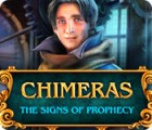 เกมส์ Chimeras: The Signs of Prophecy