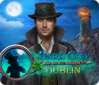 เกมส์ Dark City: Dublin