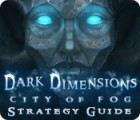 เกมส์ Dark Dimensions: City of Fog Strategy Guide