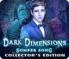 เกมส์ Dark Dimensions: Somber Song Collector's Edition