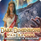 เกมส์ Dark Dimensions: Wax Beauty Collector's Edition