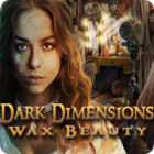 เกมส์ Dark Dimensions: Wax Beauty