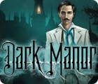 เกมส์ Dark Manor: A Hidden Object Mystery