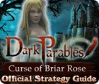 เกมส์ Dark Parables: Curse of Briar Rose Strategy Guide