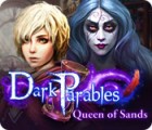 เกมส์ Dark Parables: Queen of Sands
