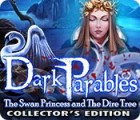 เกมส์ Dark Parables: The Swan Princess and The Dire Tree Collector's Edition