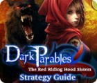 เกมส์ Dark Parables: The Red Riding Hood Sisters Strategy Guide เกมส์ Dark Parables: The Red Riding Hood Sisters Strategy Guide