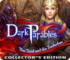 เกมส์ Dark Parables: The Thief and the Tinderbox Collector's Edition