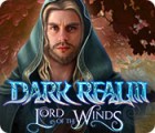 เกมส์ Dark Realm: Lord of the Winds