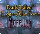 เกมส์ Dark Tales: Edgar Allan Poe's Morella