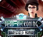 เกมส์ Dead Reckoning: Brassfield Manor