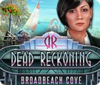 เกมส์ Dead Reckoning: Broadbeach Cove