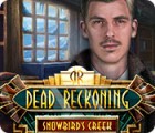 เกมส์ Dead Reckoning: Snowbird's Creek Collector's Edition
