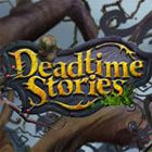 เกมส์ Deadtime Stories