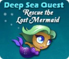 เกมส์ Deep Sea Quest: Rescue the Lost Mermaid