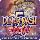 เกมส์ Diner Dash 5: Boom Collector's Edition