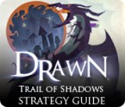 เกมส์ Drawn: Trail of Shadows Strategy Guide