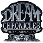 เกมส์ Dream Chronicles: The Chosen Child
