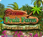 เกมส์ Dream Fruit Farm: Paradise Island