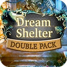 เกมส์ Double Pack Dream Shelter