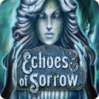 เกมส์ Echoes of Sorrow