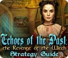 เกมส์ Echoes of the Past: The Revenge of the Witch Strategy Guide