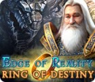 เกมส์ Edge of Reality: Ring of Destiny