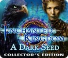 เกมส์ Enchanted Kingdom: A Dark Seed Collector's Edition