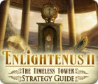 เกมส์ Enlightenus II: The Timeless Tower Strategy Guide