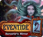 เกมส์ Eventide 2: Sorcerer's Mirror