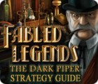 เกมส์ Fabled Legends: The Dark Piper Strategy Guide