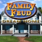 เกมส์ Family Feud: Dream Home