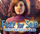 เกมส์ Fear for Sale: City of the Past
