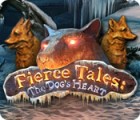 เกมส์ Fierce Tales: The Dog's Heart