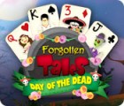 เกมส์ Forgotten Tales: Day of the Dead