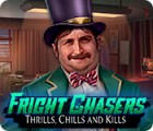 เกมส์ Fright Chasers: Thrills, Chills and Kills