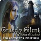 เกมส์ Gravely Silent: House of Deadlock Collector's Edition