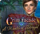 เกมส์ Grim Facade: A Wealth of Betrayal