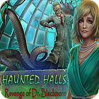 เกมส์ Haunted Halls: Revenge of Doctor Blackmore