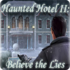 เกมส์ Haunted Hotel II: Believe the Lies
